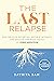 The Last Relapse by Sathiya Sam