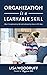 Organization is a Learnable Skill: A Memoir of How I Transformed My Life and Reclaimed My Home in 365 Days