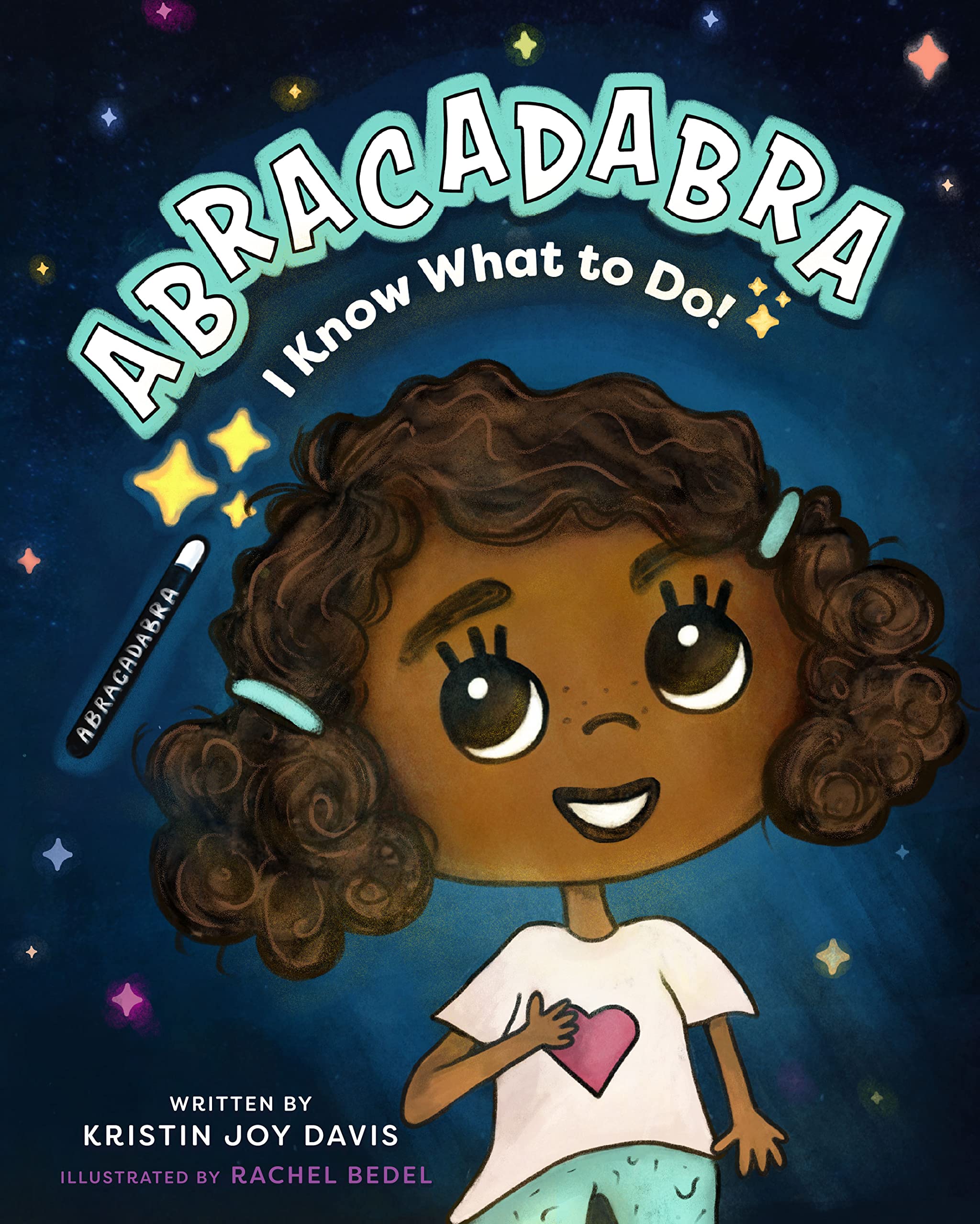 ABRACADABRA I Know What To Do! (the Abracadabra Series)