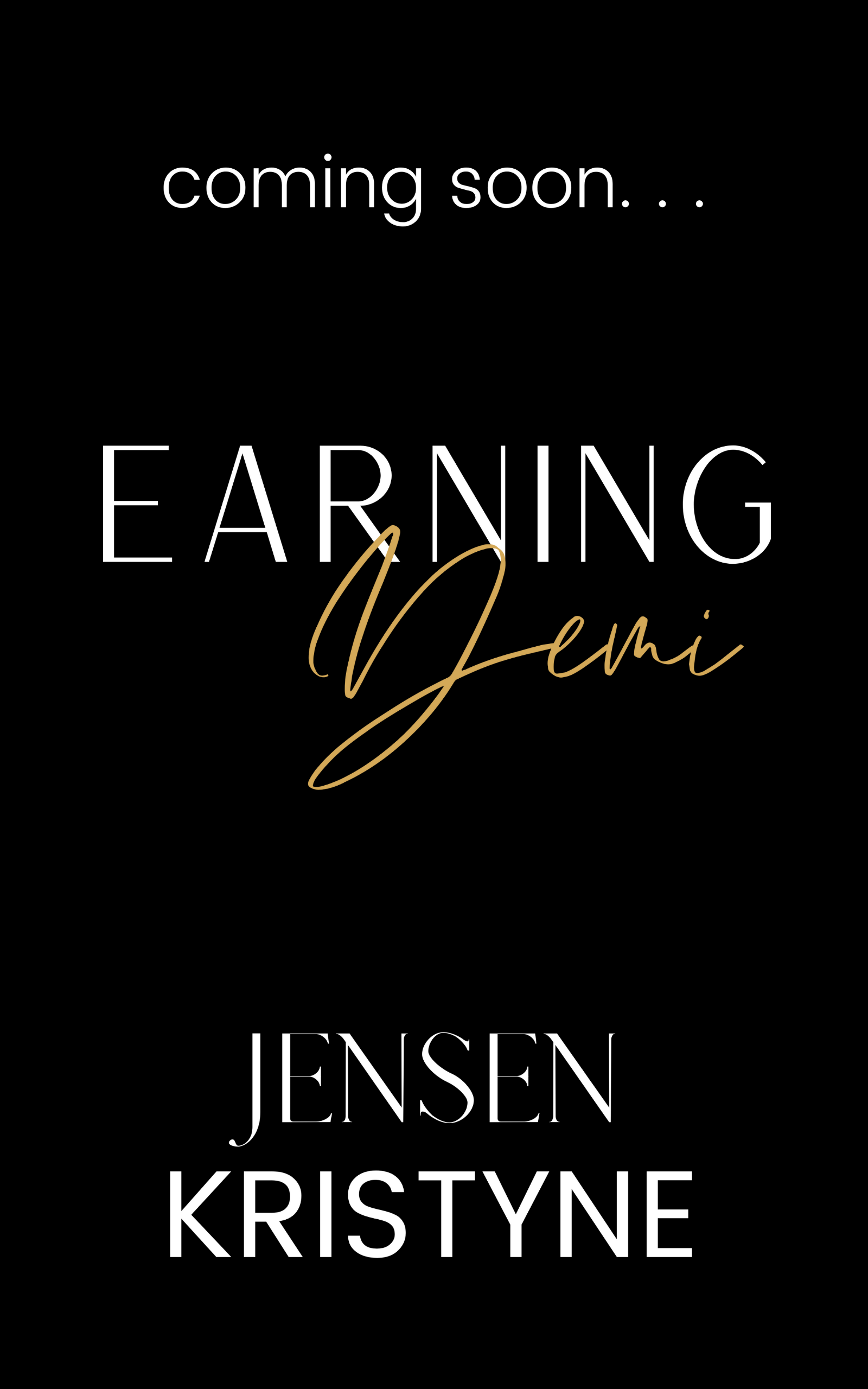 Earning Demi