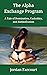 The Alpha Exchange Program:...