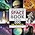 The Fascinating Space Book for Kids by Lisa Reichley