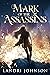 Mark of the Assassins: An Upper Grade Fantasy