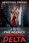 Book cover for The Agency: Operation Delta (The Agency, #1)