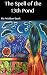 The Spell of the 13th Pond by Ric Weldon Bush