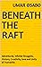 Beneath the Raft: Adventure...