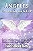 Ángeles. Conectando con la ...