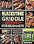 Blackstone Griddle Cookbook for Beginners: 1500-Day Flavorful and Easy Recipes, Pro Tips and Bold Ideas to Help You Prepare the Tastiest Blackstone Griddle Meals & Become a Master Chef In No Time