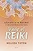 Vivir el reiki (Spanish Edition)