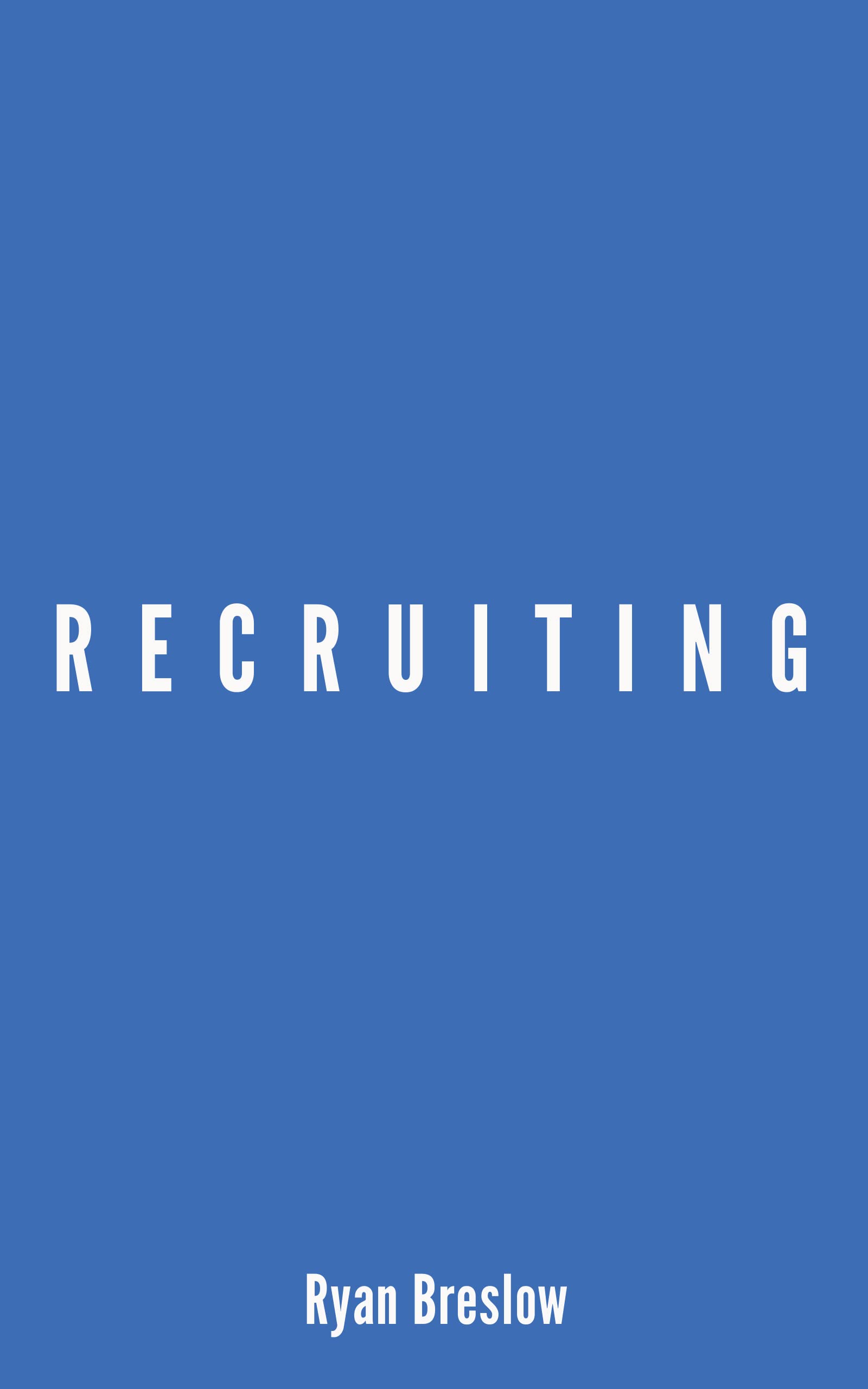 Recruiting (Kindle Edition)