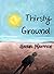 Thirsty Ground (The Chosen Five #3)