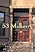53 Mulberry by Neal Cooper