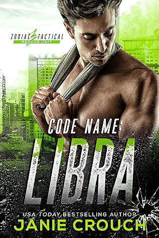Code Name: Libra (Zodiac Tactical #3)