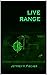 Live Range (A Curt Nover Thriller Book 1)