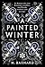 A Painted Winter (Pictish Conspiracy #1)