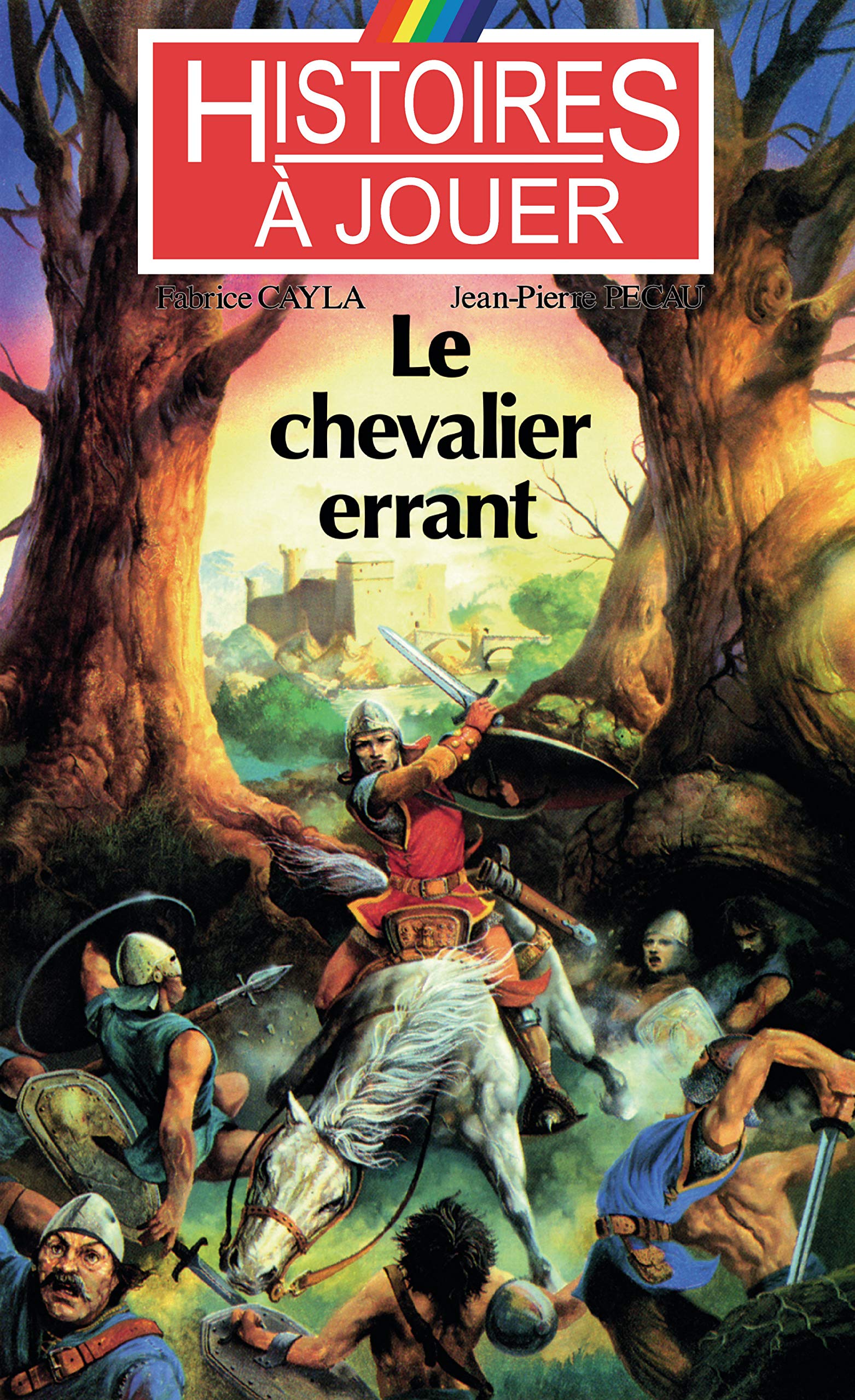 Le Chevalier Errant; Les Livres à Remonter le Temps Volume 11 - Histoires à jouer
