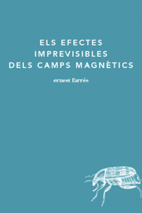 Els efectes imprevisibles dels camps magnetics