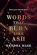 Words That Burn Like Ash