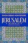 Jerusalém: A Biog...