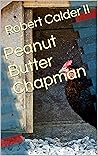 Book cover for Peanut Butter Chapman