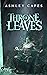 Throne of Leaves (Book of Never, #8)