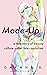 Made-Up: A True Story of Beauty Culture under Late Capitalism
