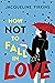 How Not to Fall in Love by Jacqueline Firkins