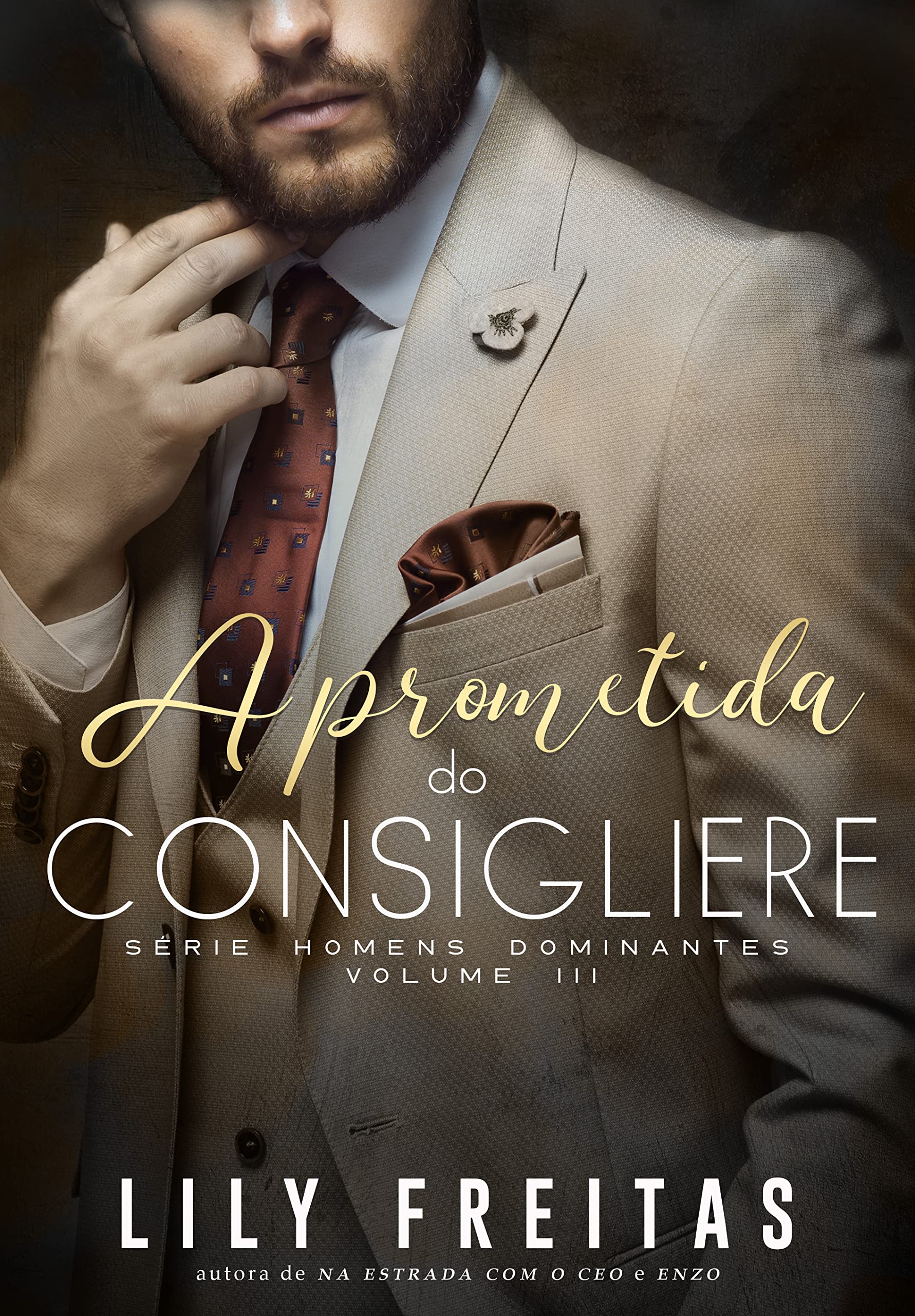 A Prometida do Consigliere: Série Homens Dominantes - Livro 3 (Portuguese Edition)