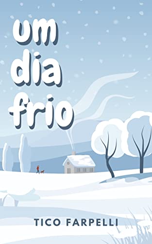 um dia frio