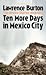 Ten More Days in Mexico Cit...