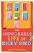 The Improbable Life of Rick...
