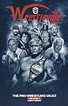 Wrestleville: The...