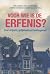 Voor wie is de erfenis?: ov...