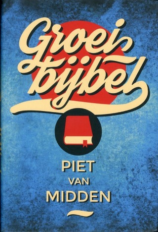 Groeibijbel (Paperback)