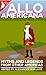AlloAmericana: Myths and le...