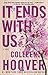 It Ends with Us by Colleen Hoover It Ends with Us by Colleen Hoover