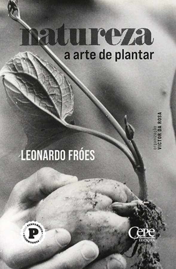 Natureza: A arte de plantar