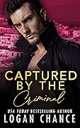 Captured by the Criminal