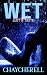 Wet: Just A Taste