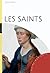 Les Saints (nouvelle éditio...