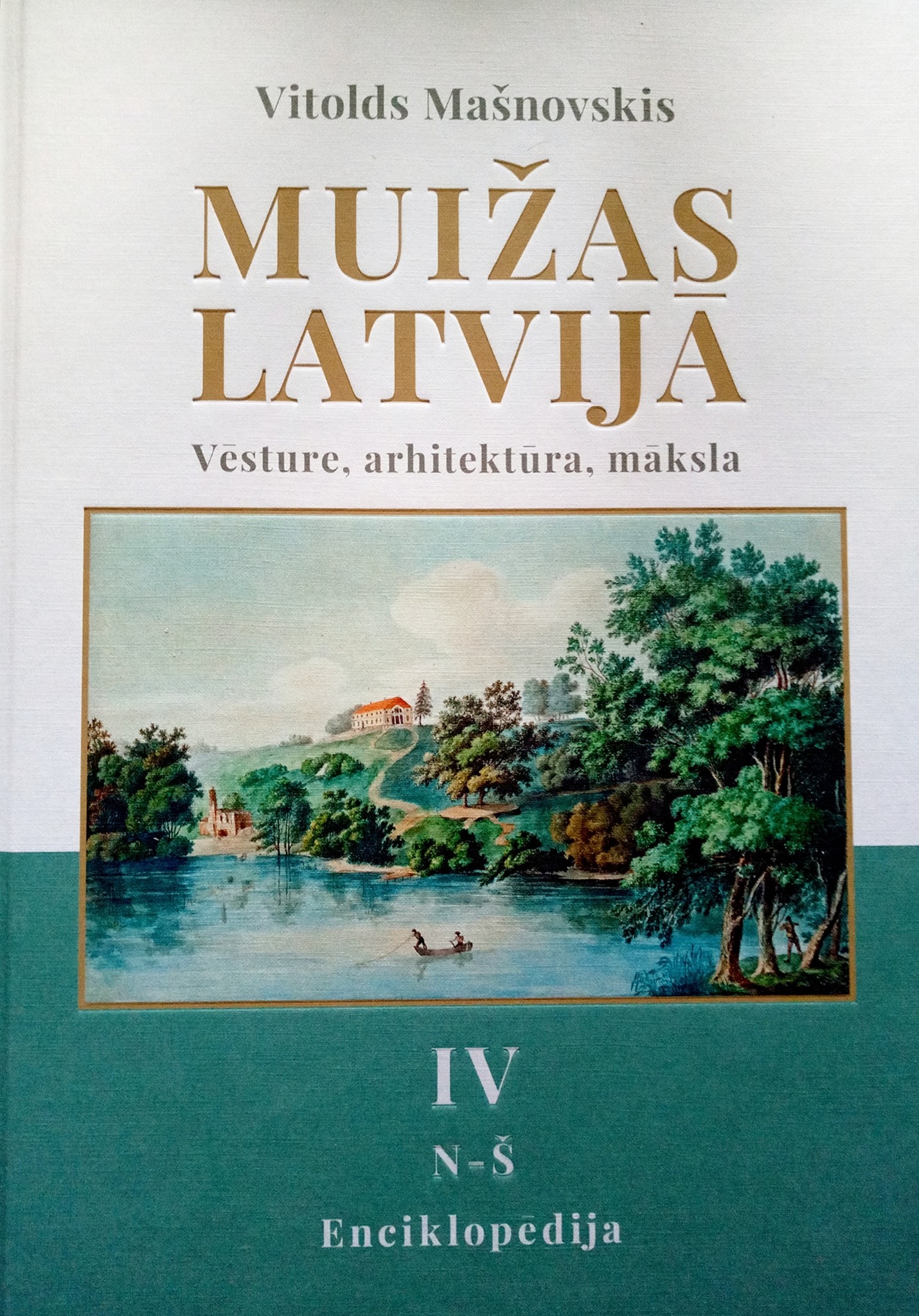 Muižas Latvijā. Vēsture, arhitektūra, māksla. Enciklopēdija. N-Š