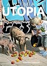 Animal Utopia: Perspektiven eines neuen Mensch-Tier-Verhältnisses = Perspectives of a New Human-Animal Relationship