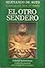El Otro Sendero by Hernando de  Soto