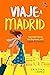 Viaje a Madrid: Bilingual Spanish novel for Beginners with English translation (Los viajes de Marta) (Spanish Edition)