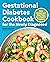Gestational Diabetes Cookbo...