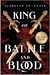 King of Battle and Blood (Adrian X Isolde, #1)