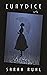 Eurydice by Sarah Ruhl Eurydice by Sarah Ruhl
