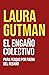 El engaño colectivo: Para p...
