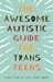 The Awesome Autistic Guide ...