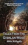 Tales from the Gishlan Wood by Helen M. Pugsley